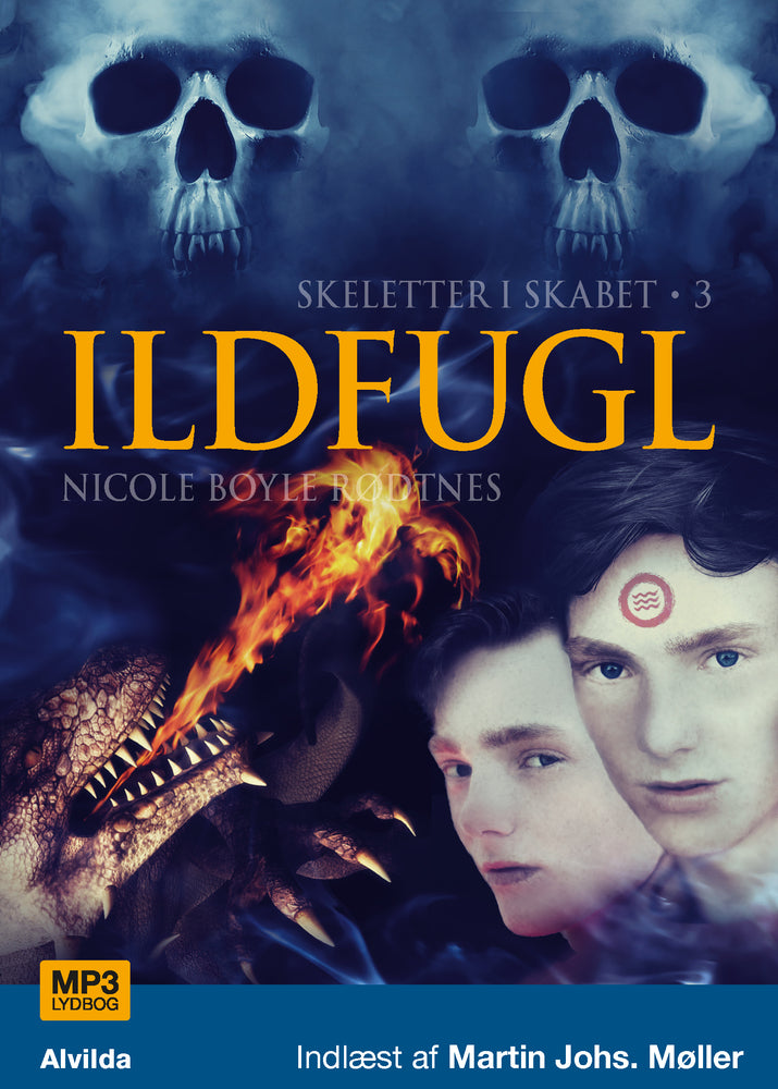 Skeletter i skabet 3: Ildfugl
