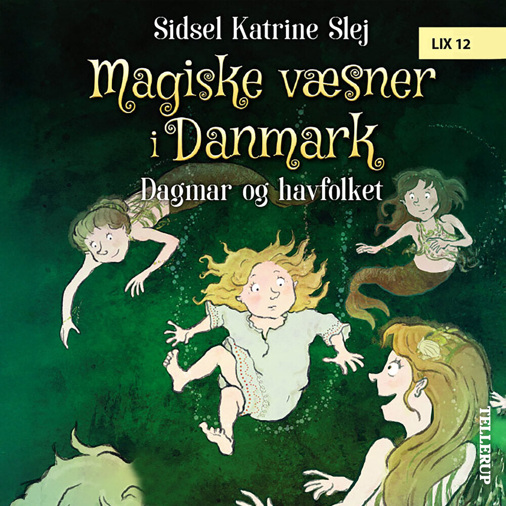 Magiske væsner i Danmark #2: Dagmar og havfolket - Magiske væsner i Danmark