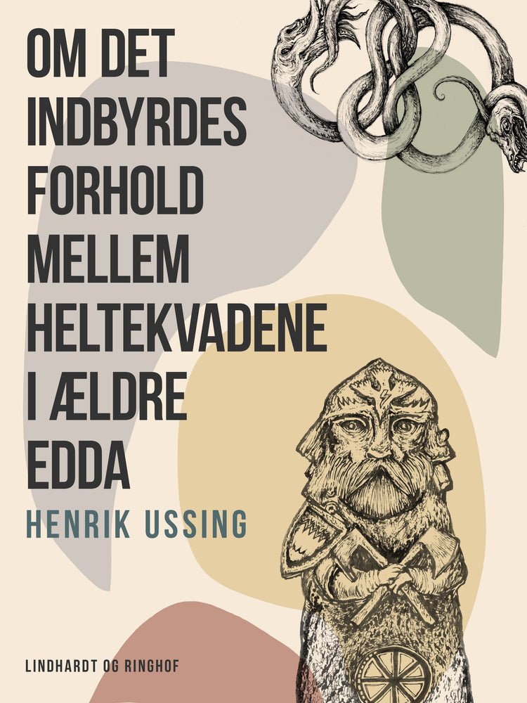 Om det indbyrdes forhold mellem heltekvadene i ældre Edda