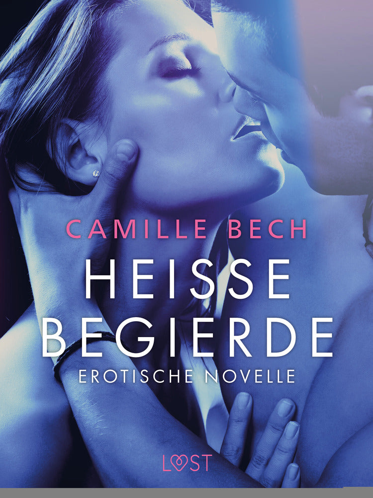 Heiße Begierde - Erotische Novelle