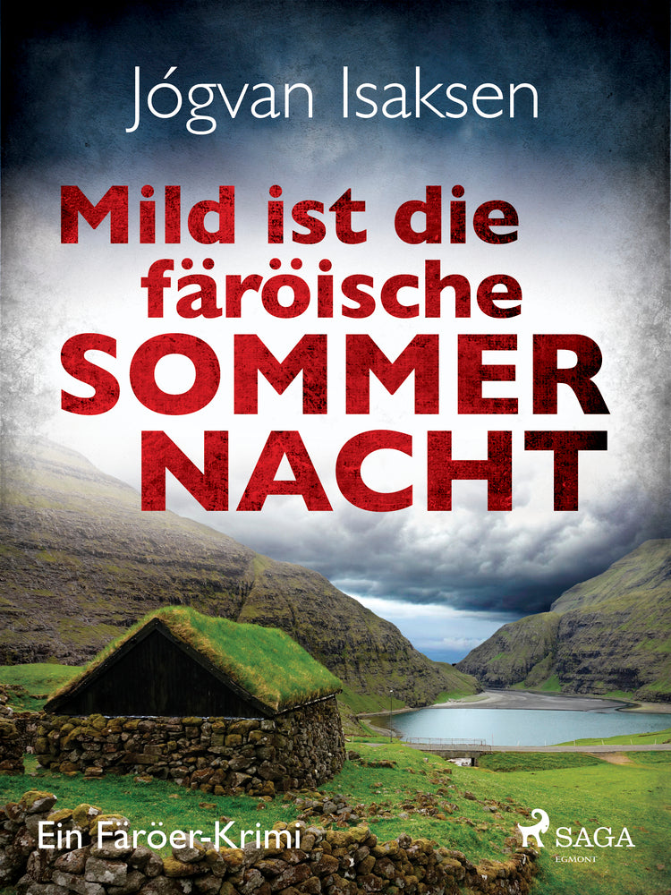 Mild ist die färöische Sommernacht - Ein Färöer-Krimi
