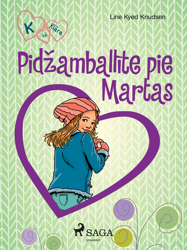 K, kā Klāra 4 — Pidžamballīte pie Martas