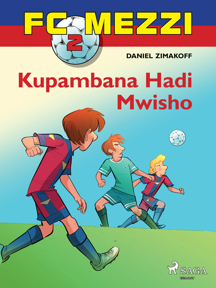 FC Mezzi 2: Kupambana Hadi Mwisho