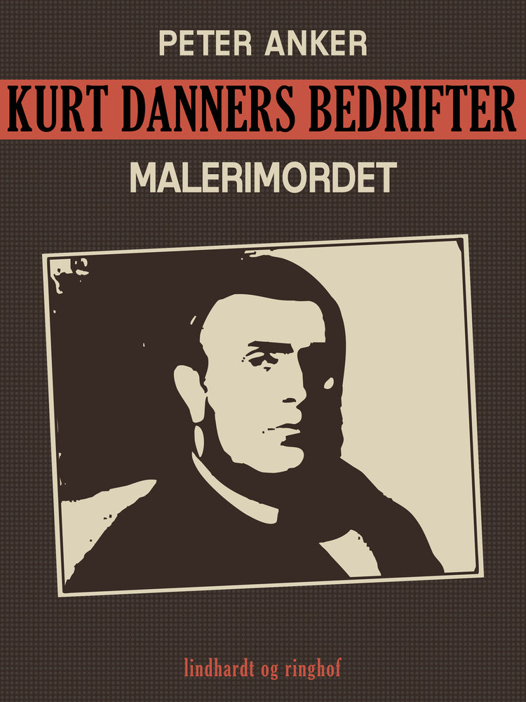 Kurt Danners bedrifter: Malerimordet