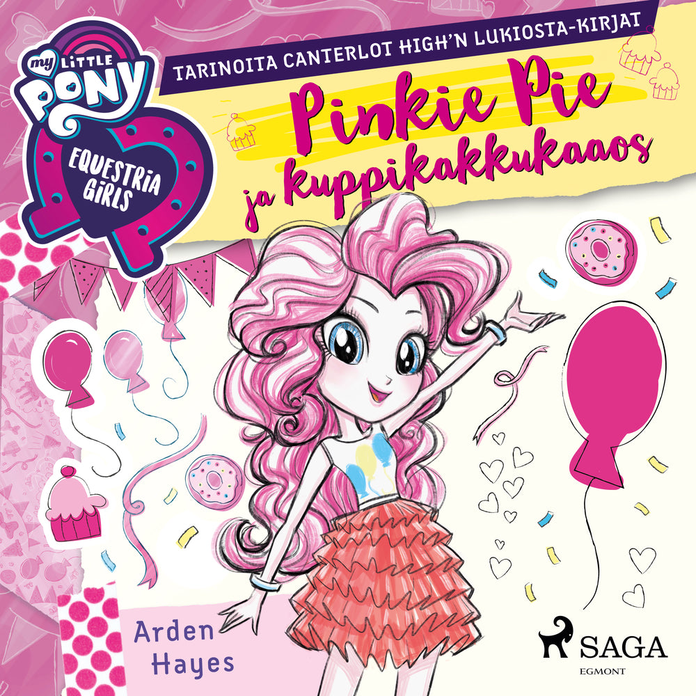 My Little Pony – Equestria Girls – Pinkie Pie ja kuppikakkukaaos