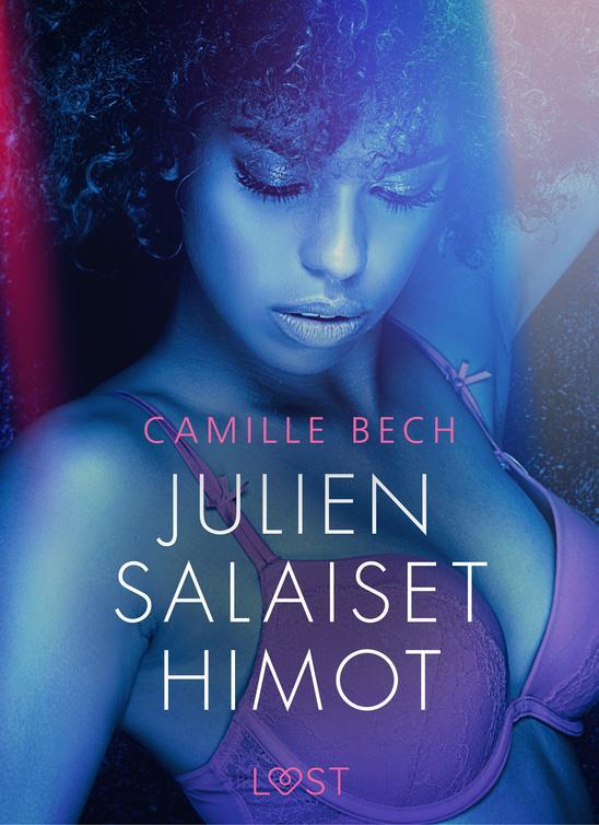 Julien salaiset himot - eroottinen novelli