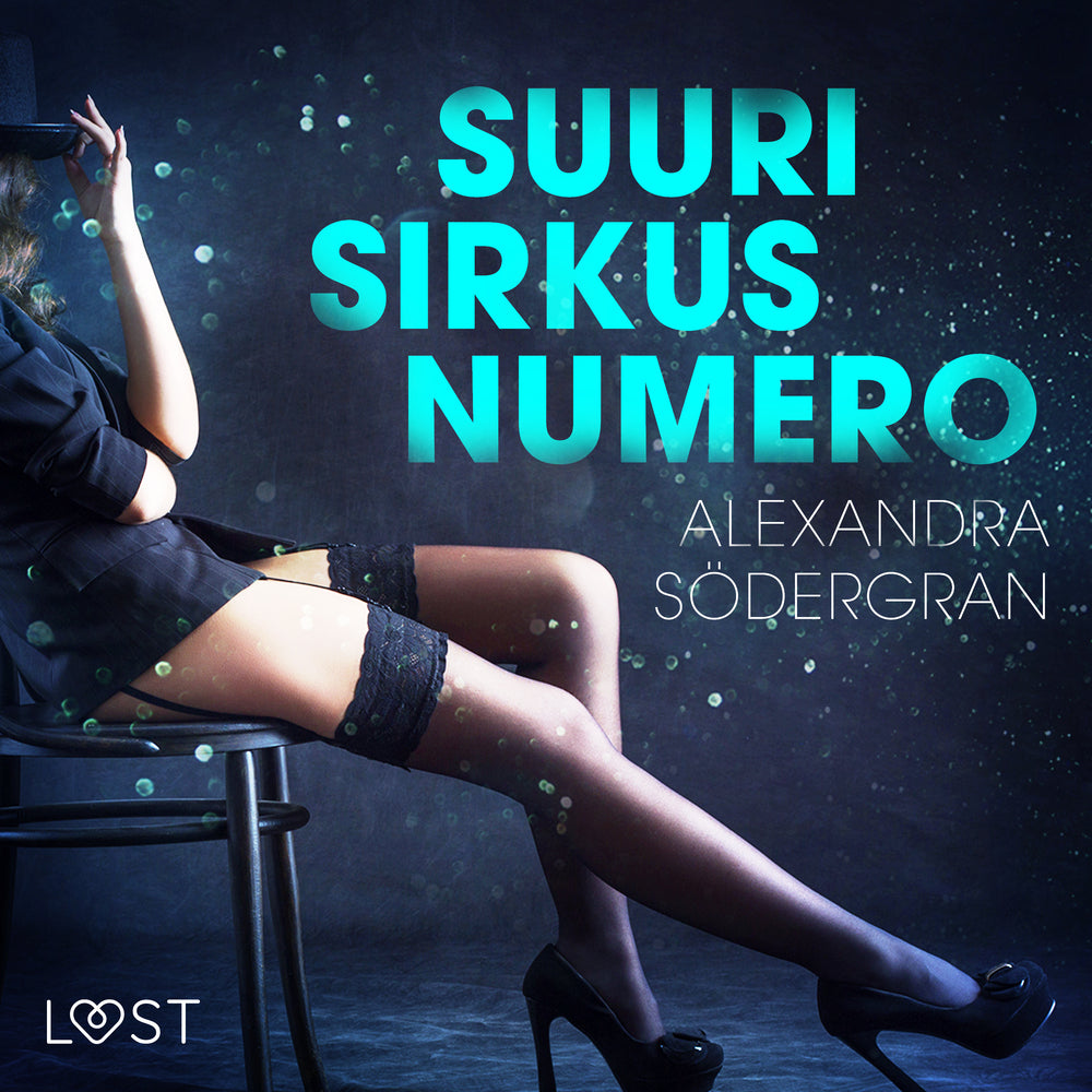 Suuri sirkusnumero - eroottinen novelli