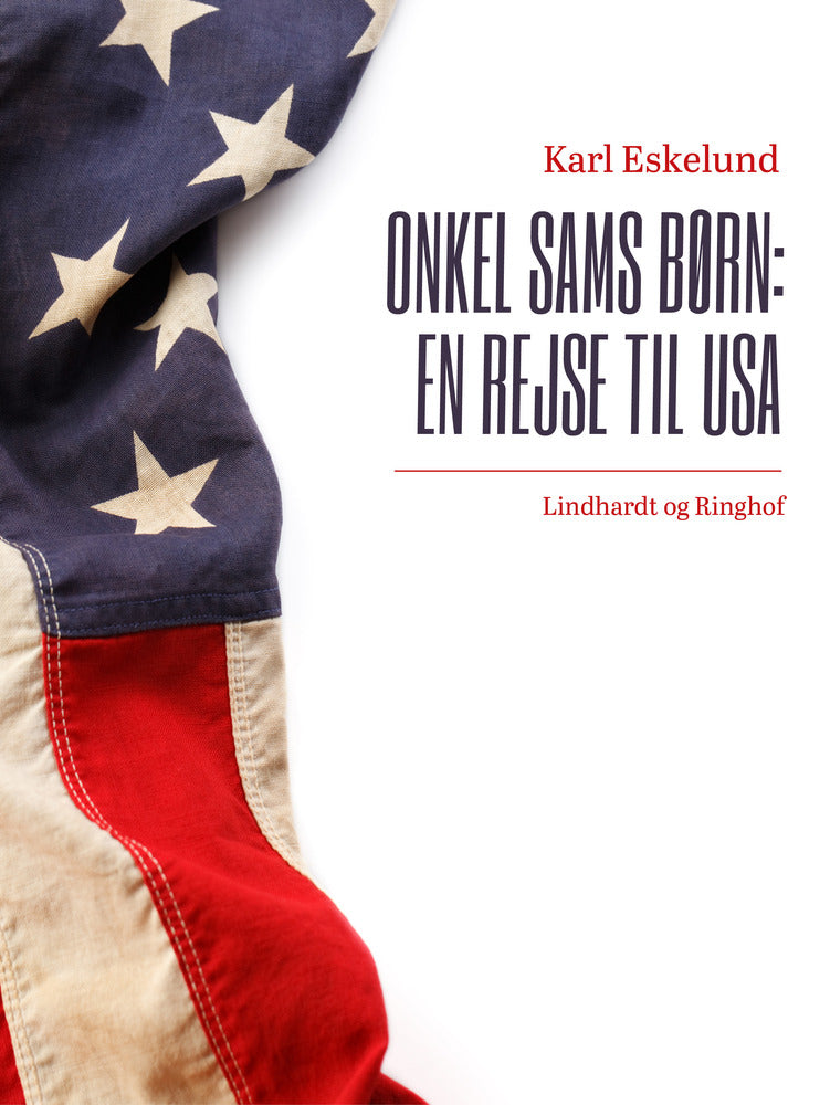 Onkel Sams børn: en rejse til USA