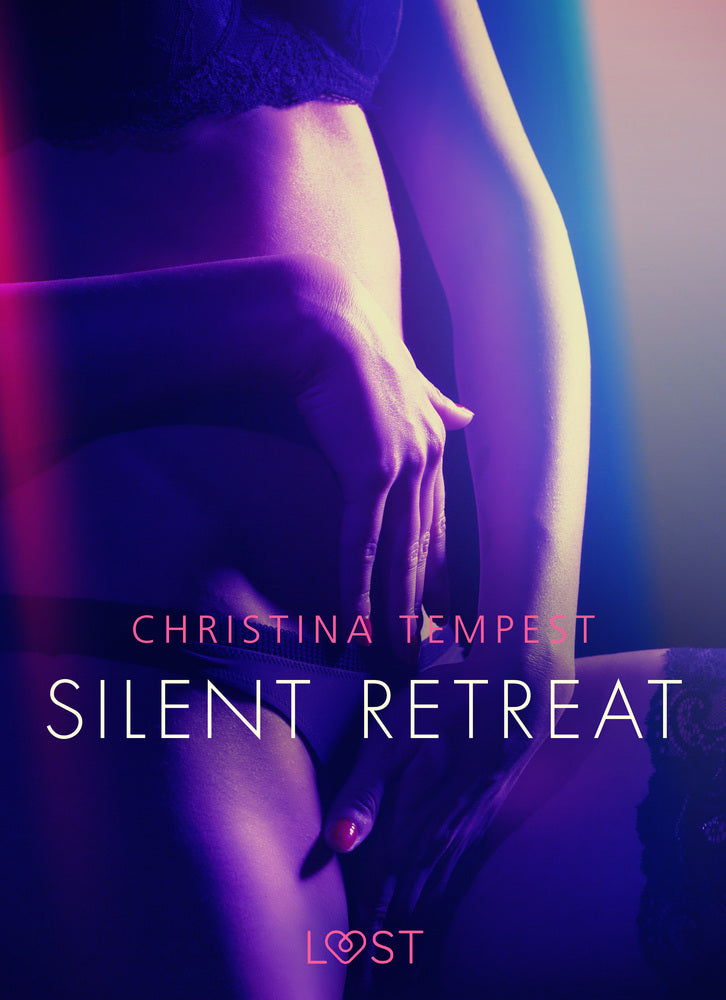 Silent Retreat - Erotisk novelle