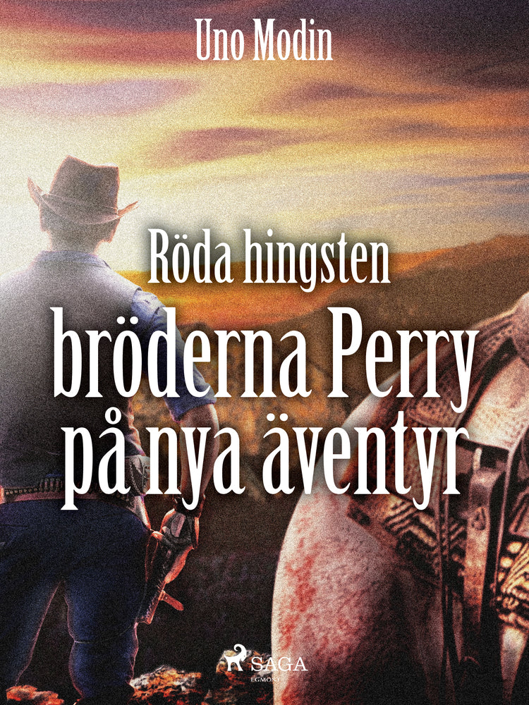 Röda hingsten : bröderna Perry på nya äventyr