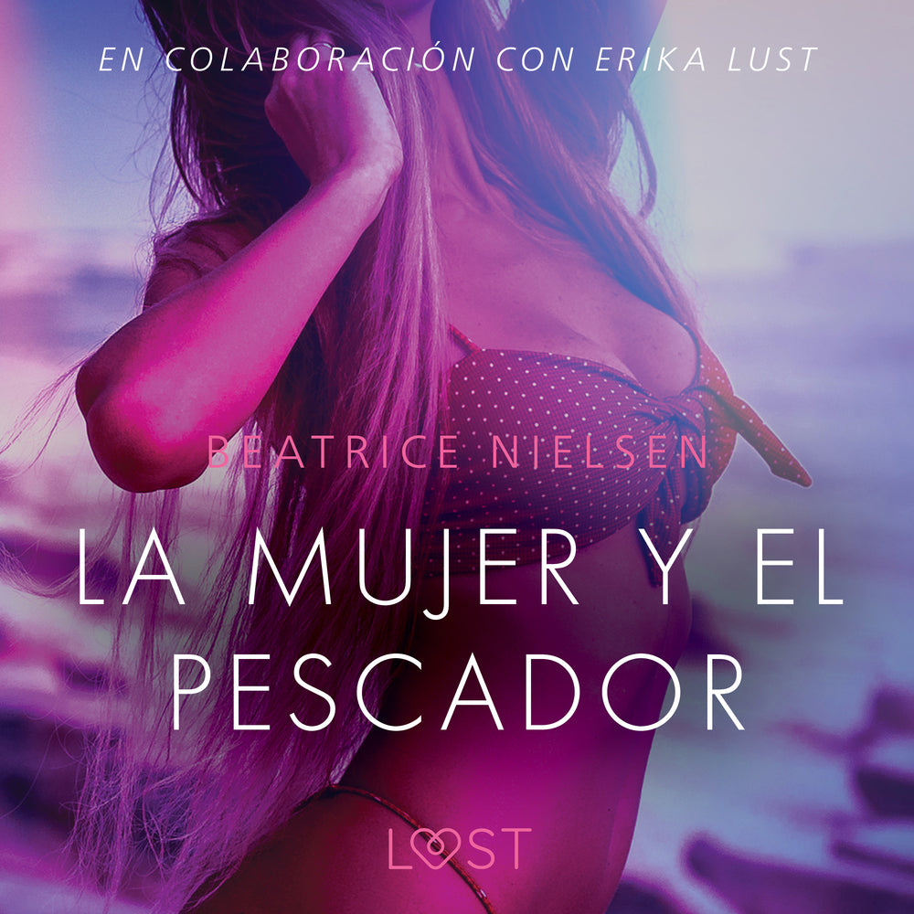La mujer y el pescador - Relato erótico