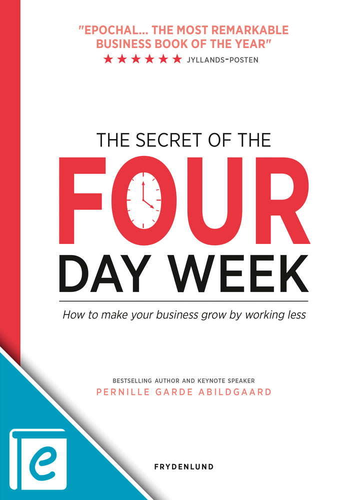The secret of the four-day week