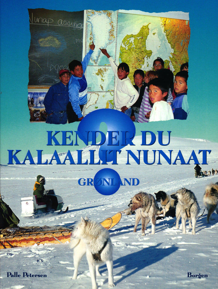 Kender du Kalaallit Nunaat ? - Grønland