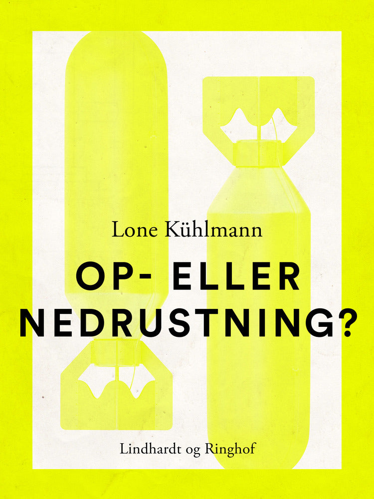 Op- eller nedrustning?