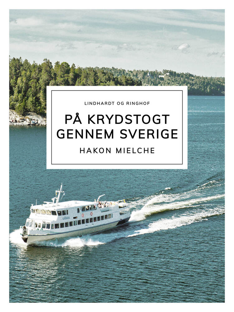 På krydstogt gennem Sverige
