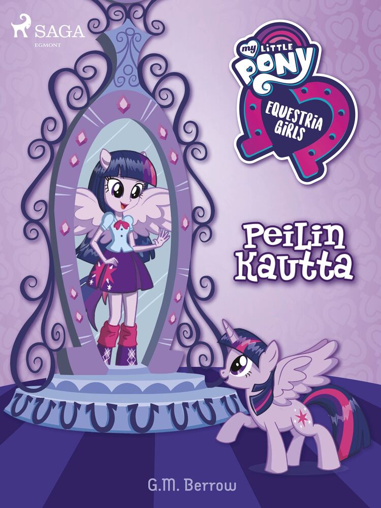 My Little Pony – Equestria Girls – Peilin kautta