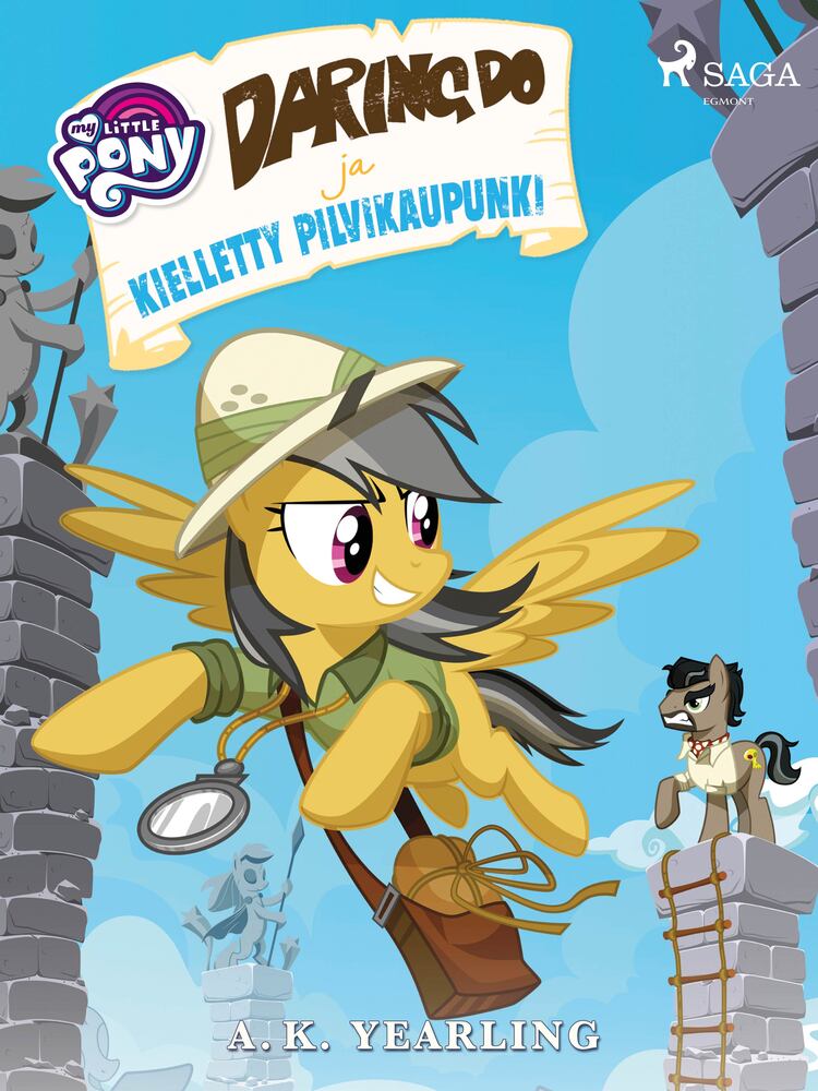 My Little Pony – Daring Do ja kielletty pilvikaupunki