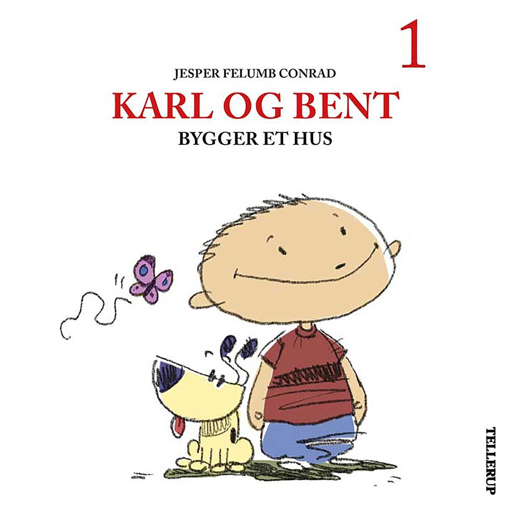 Karl og Bent #1: Karl og Bent bygger et hus - Karl og Bent