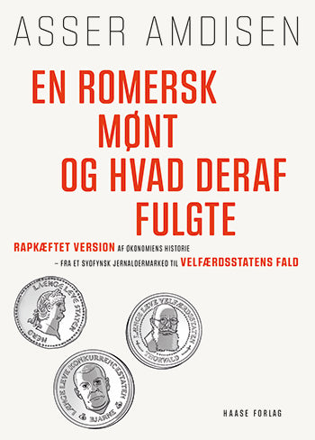 En romersk mønt og hvad der deraf fulgte
