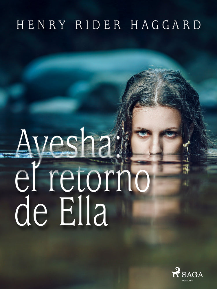 Ayesha: el retorno de Ella
