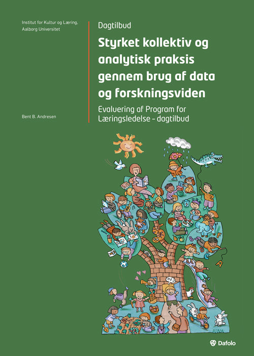 Styrket kollektiv og analytisk praksis gennem brug af data