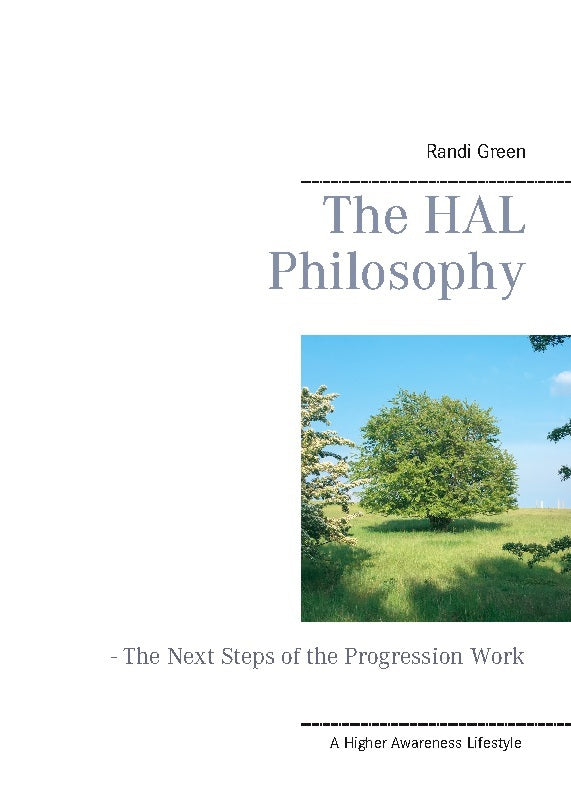 The HAL Philosophy