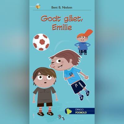 Godt gået, Emilie