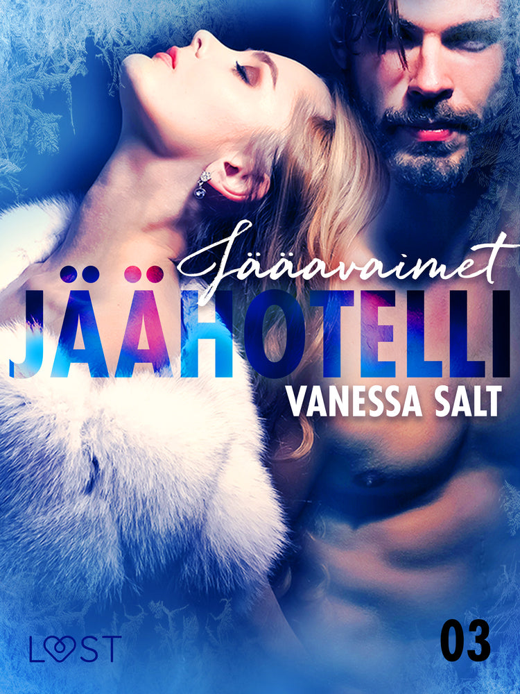 Jäähotelli 3: Jääavaimet - eroottinen novelli