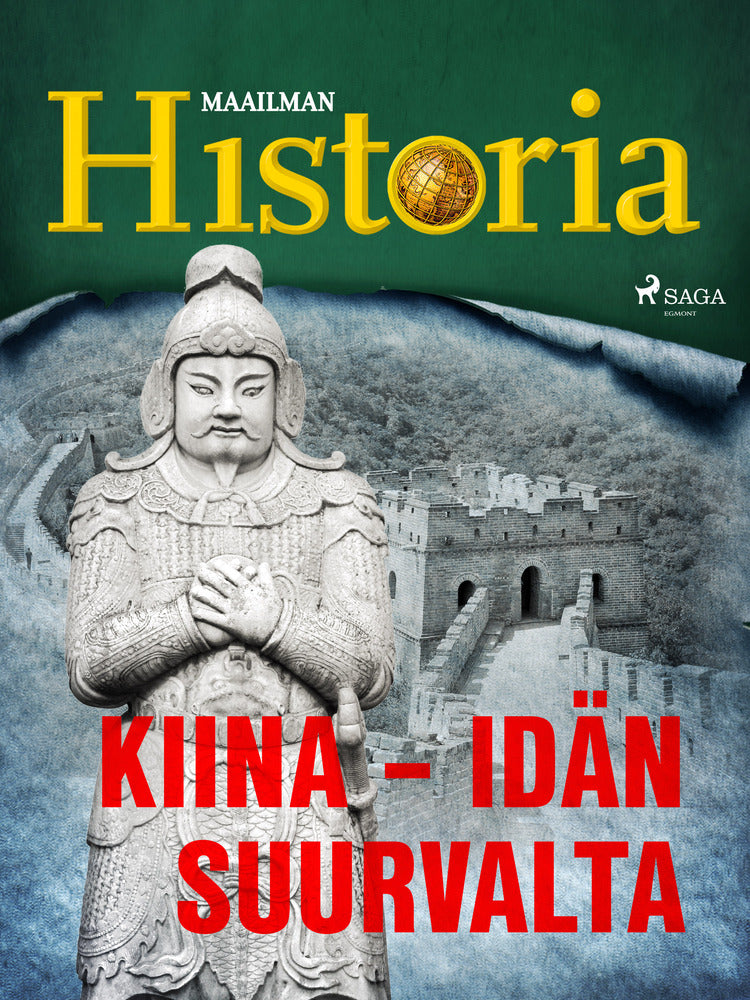 Kiina – idän suurvalta