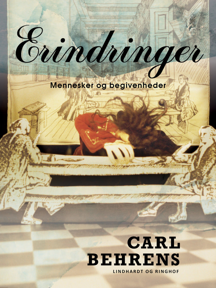 Erindringer. Mennesker og begivenheder