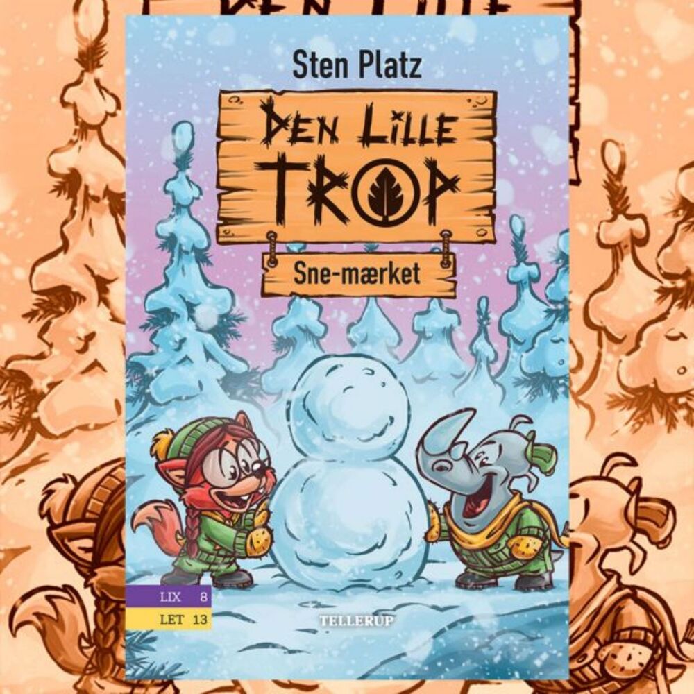 Den lille trop #3: Sne-mærket - Den lille trop