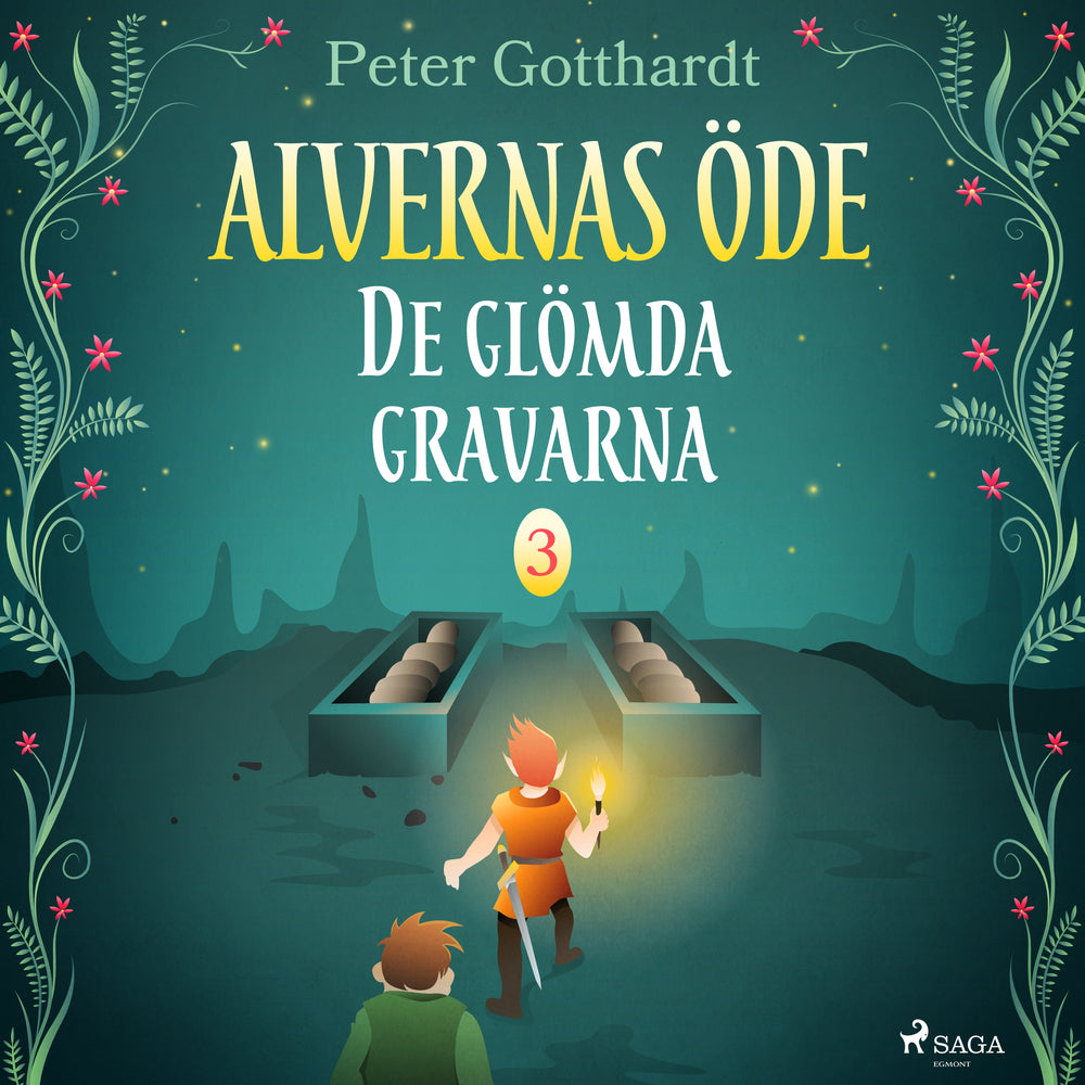 Alvernas öde 3: De glömda gravarna