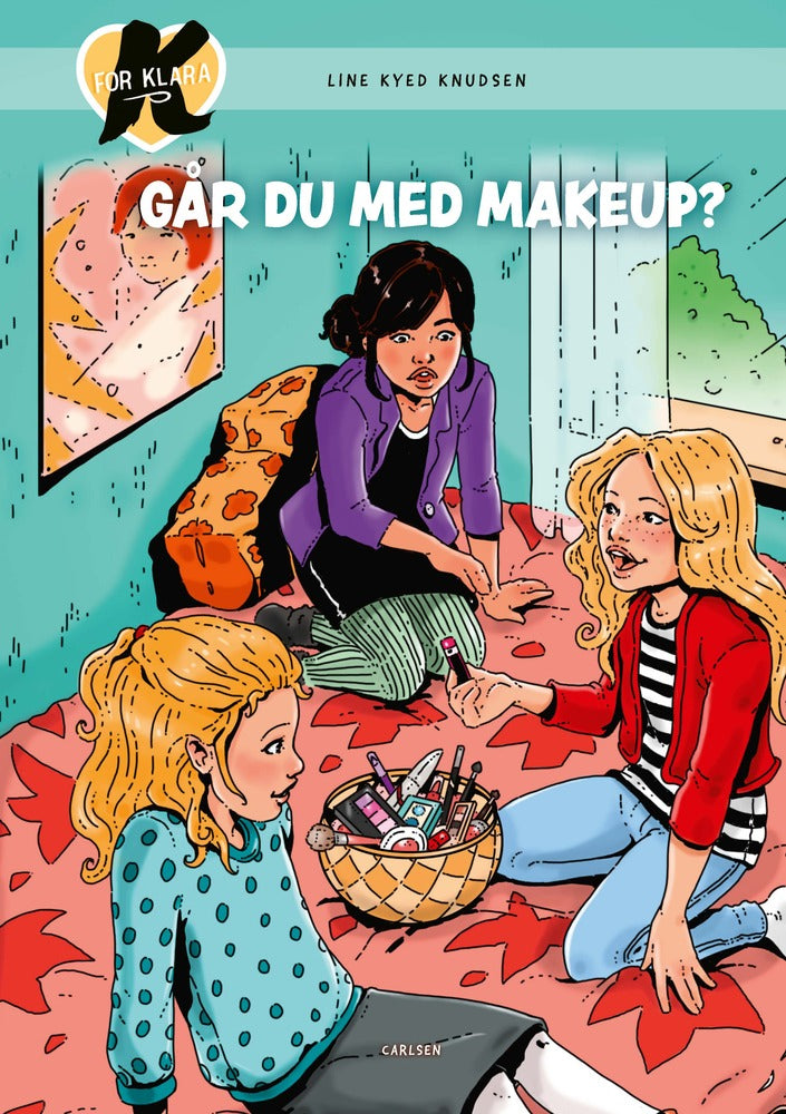 K for Klara (21) - Går du med makeup?
