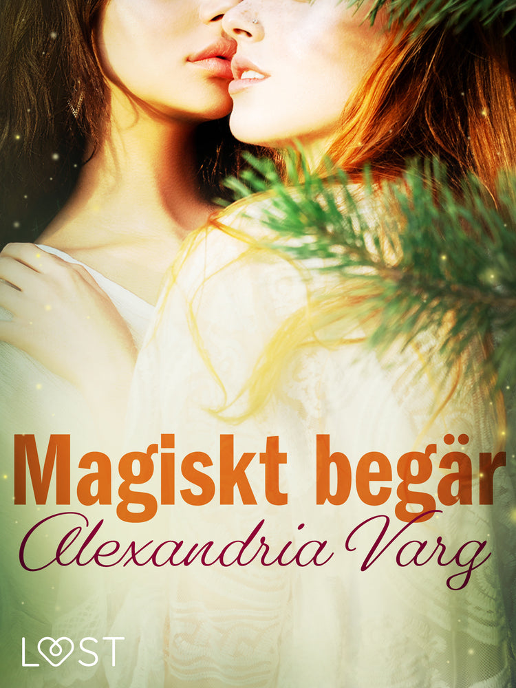 Magiskt begär - erotisk novell