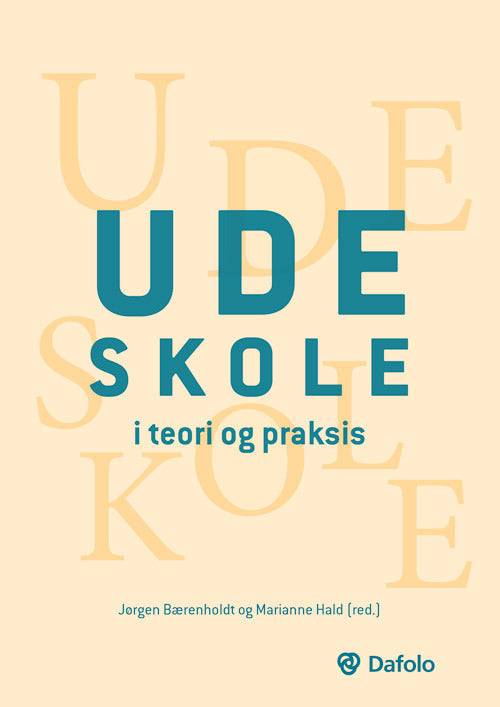 Udeskole i teori og praksis
