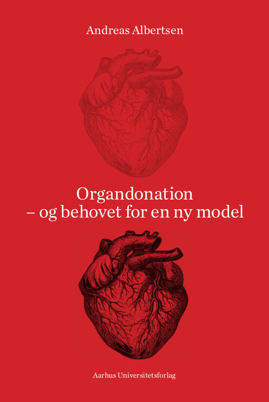 Organdonation – og behovet for en ny model