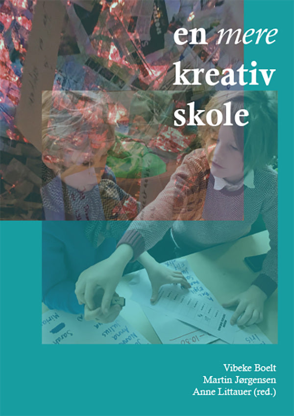 En mere kreativ skole
