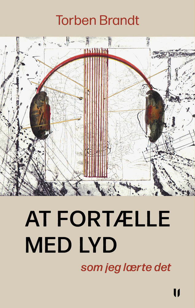 At fortælle med lyd – som jeg lærte det