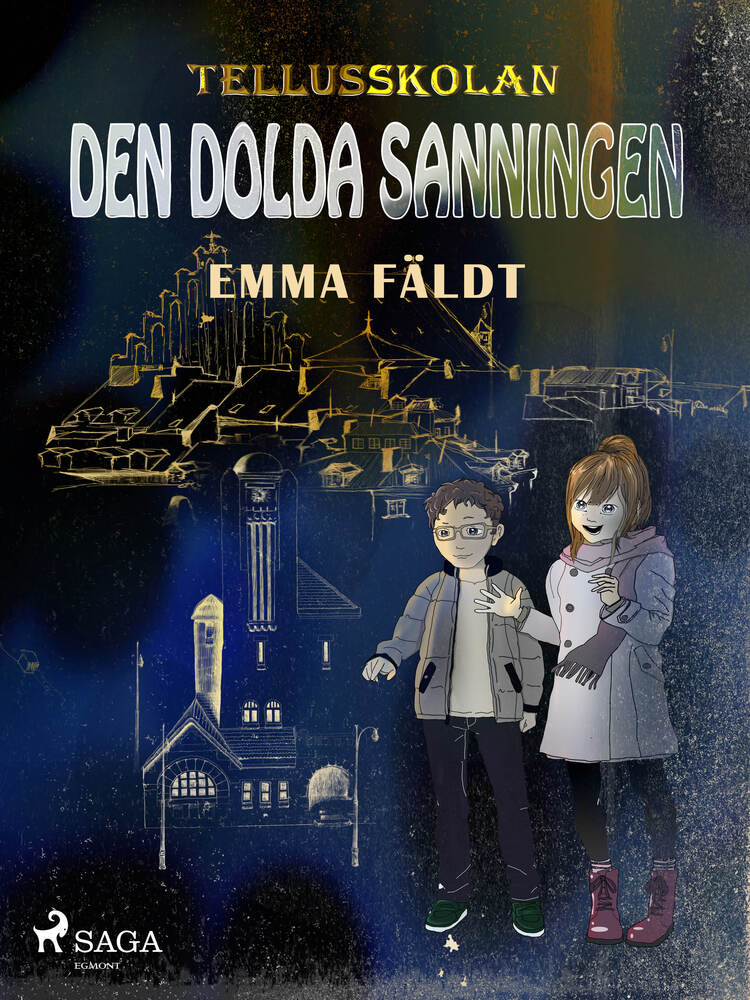 Tellusskolan: den dolda sanningen