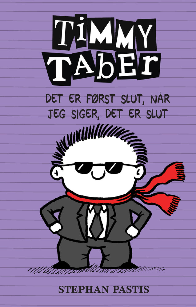 Timmy Taber 7: Det er først slut, når jeg siger, det er slut