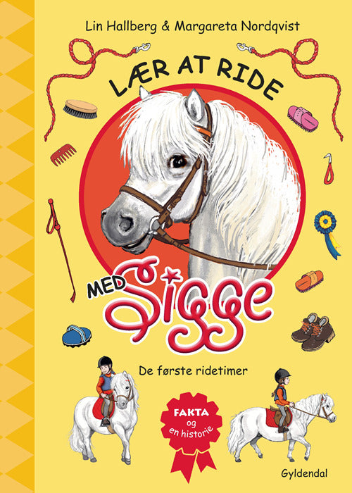 Lær at ride med Sigge. De første ridetimer