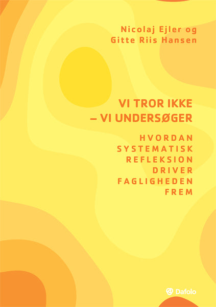 Vi tror ikke - vi undersøger: