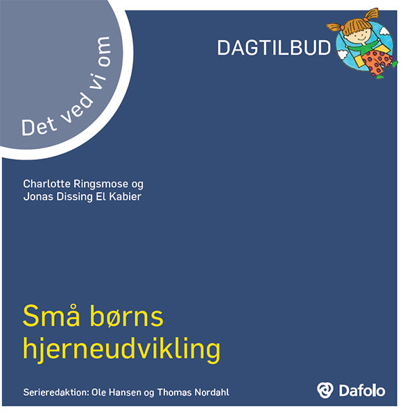 Det ved vi om - små børns hjerneudvikling