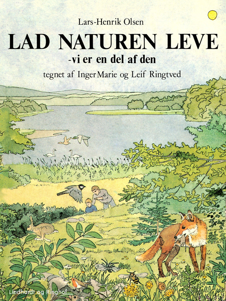 Lad naturen leve - vi er en del af den