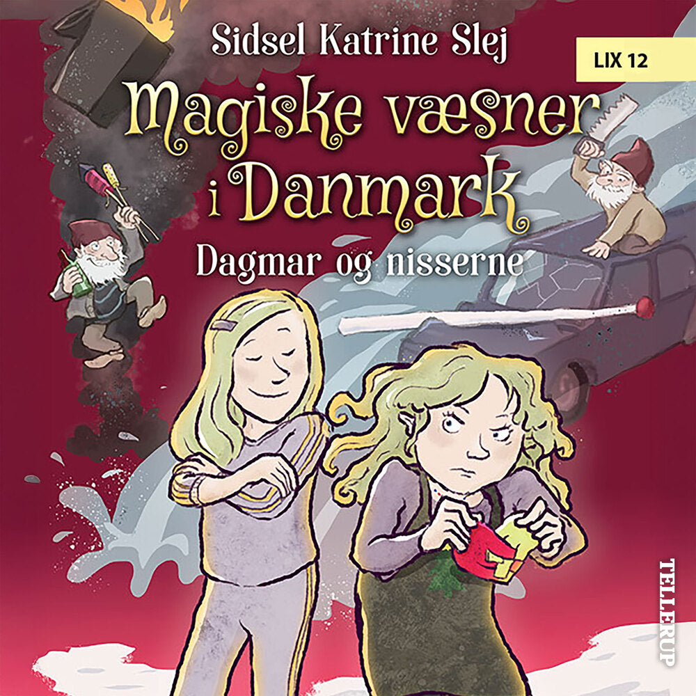 Magiske væsner i Danmark #6: Dagmar og nisserne - Magiske væsner i Danmark