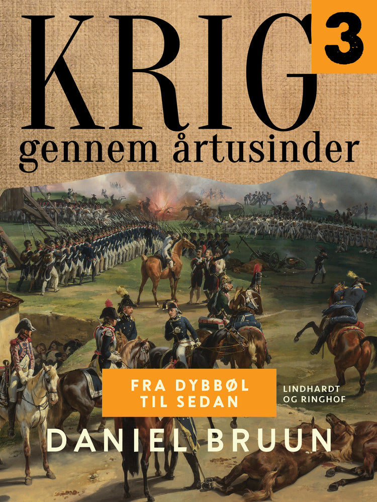 Krig gennem årtusinder. Bind 3