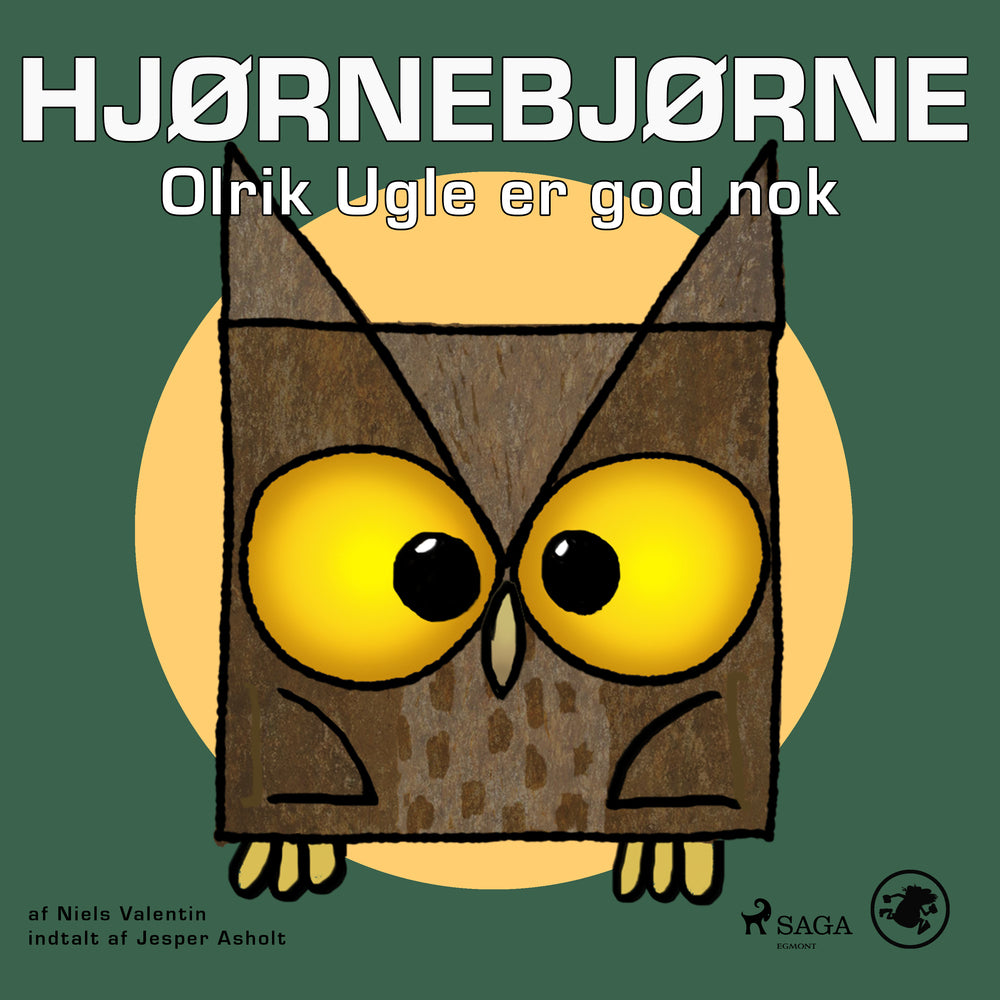 Hjørnebjørne 37 - Olrik Ugle er god nok