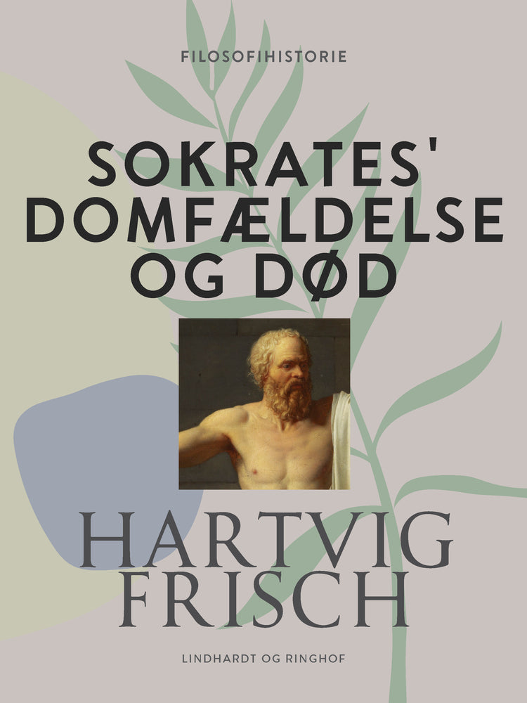 Sokrates' domfældelse og død
