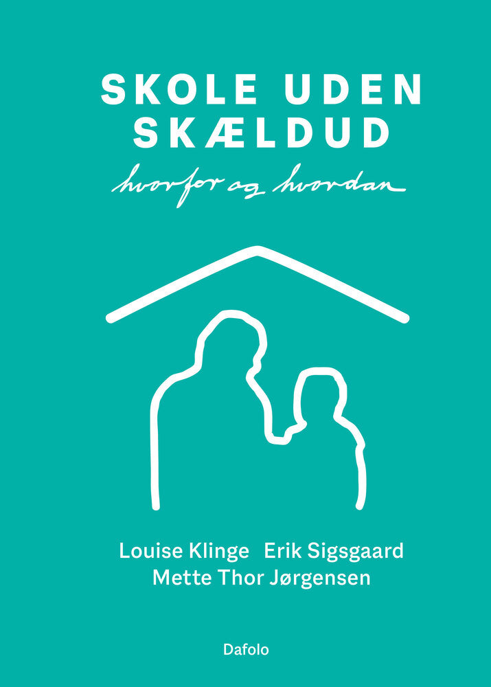 Skole uden skældud