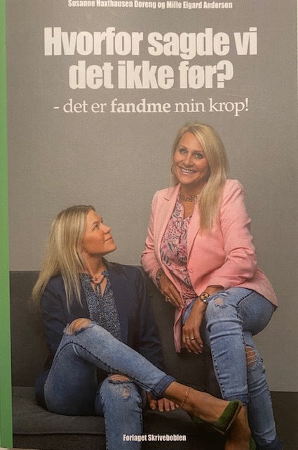 Hvorfor sagde vi det ikke før?